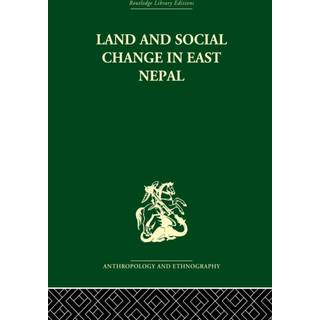 Land and Social Change in East Nepal