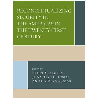 Reconceptualizing Security in the Americas in the Twenty-First Century