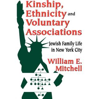 Kinship, Ethnicity and Voluntary Associations