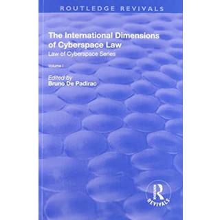 The International Dimensions of Cyberspace Law