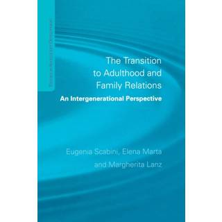 The Transition to Adulthood and Family Relations