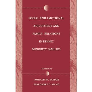 Social and Emotional Adjustment and Family Relations in Ethnic Minority Families