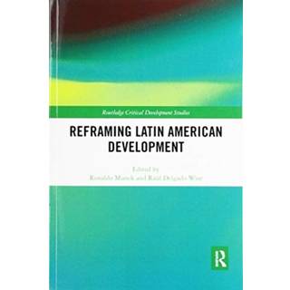 Reframing Latin American Development