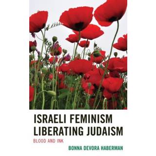 Israeli Feminism Liberating Judaism