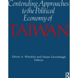 Contending Approaches to the Political Economy of Taiwan