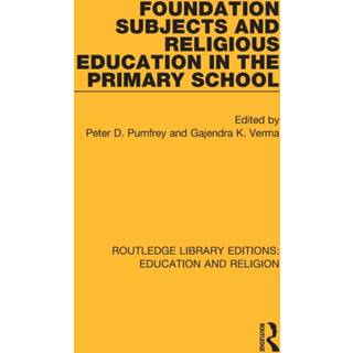 Foundation Subjects and Religious Education in the Primary School