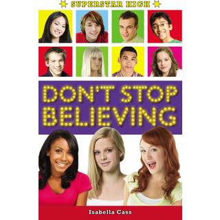 Superstar High: Don't Stop Believing