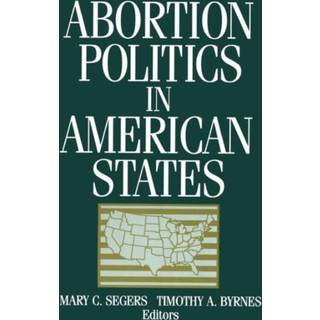 Abortion Politics in American States