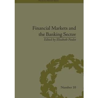 Financial Markets and the Banking Sector