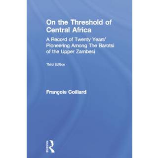 On the Threshold of Central Africa (1897)
