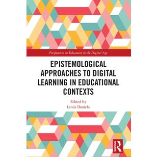 Epistemological Approaches to Digital Learning in Educational Contexts