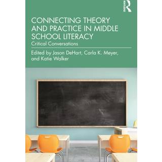 Connecting Theory and Practice in Middle School Literacy