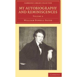 My Autobiography and Reminiscences