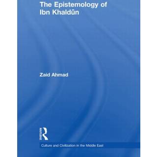 The Epistemology of Ibn Khaldun