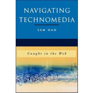 Navigating Technomedia