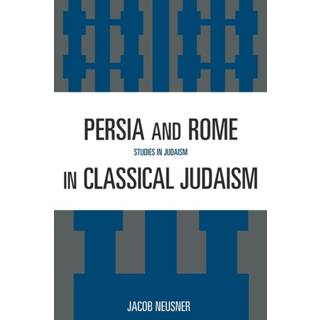 Persia and Rome in Classical Judaism