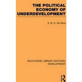 The Political Economy of Underdevelopment