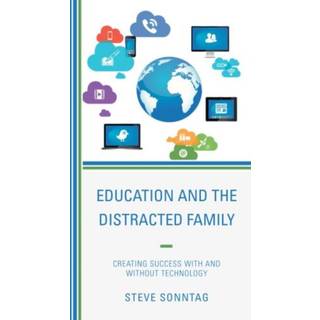 Education and the Distracted Family