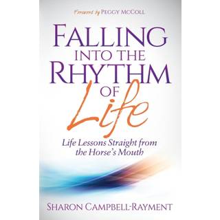 Falling Into the Rhythm of Life