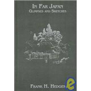 In Far Japan: Glympses