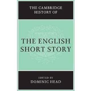 The Cambridge History of the English Short Story