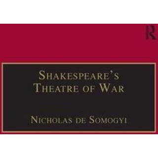 Shakespeare’s Theatre of War