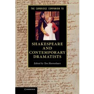 The Cambridge Companion to Shakespeare and Contemporary Dramatists