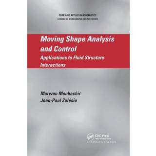 Moving Shape Analysis and Control