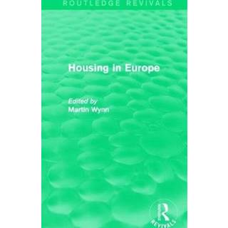 Routledge Revivals: Housing in Europe (1984)