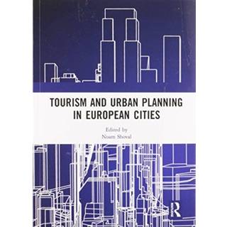 Tourism and Urban Planning in European Cities
