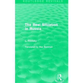 The Real Situation in Russia (Routledge Revivals)