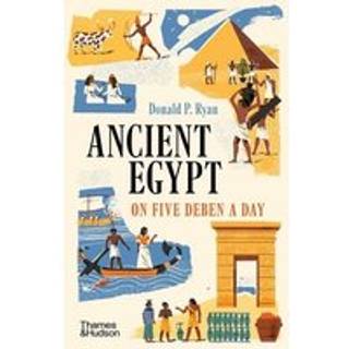 Ancient Egypt on Five Deben a Day