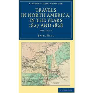Travels in North America, in the Years 1827 and 1828