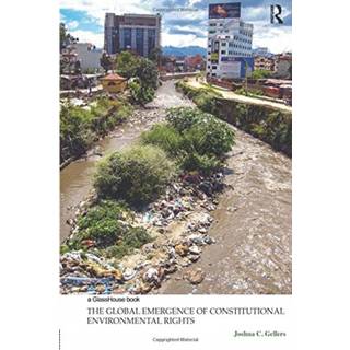 The Global Emergence of Constitutional Environmental Rights