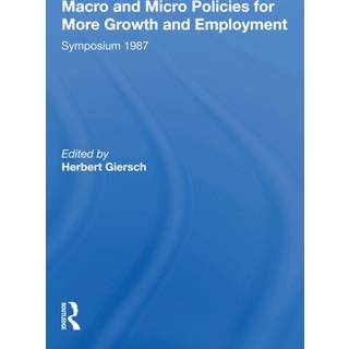 Macro And Micro Policies For More Growth And Employment
