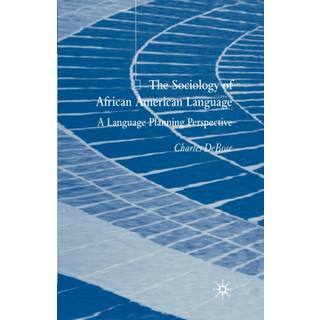 The Sociology of African American Language