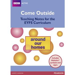 Come Outside Around Our Homes