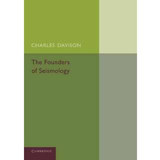 The Founders of Seismology