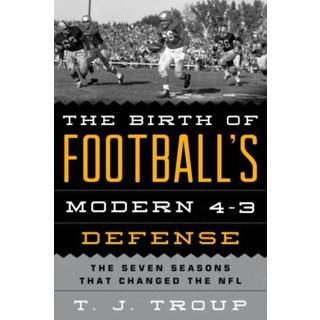 The Birth of Football's Modern 4-3 Defense