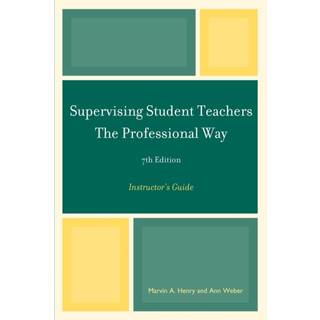 Supervising Student Teachers The Professional Way