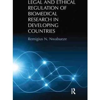 Legal and Ethical Regulation of Biomedical Research in Developing Countries