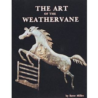 The Art of the Weathervane