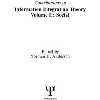Contributions To Information Integration Theory