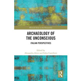 Archaeology of the Unconscious