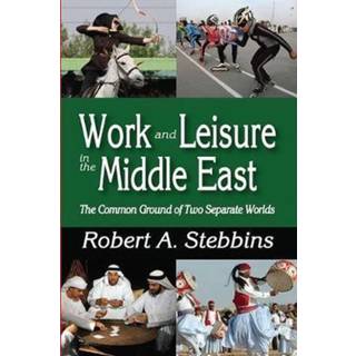 Work and Leisure in the Middle East
