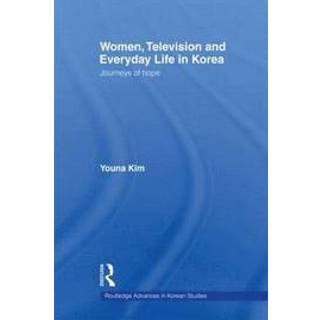 Women, Television and Everyday Life in Korea