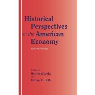 Historical Perspectives on the American Economy