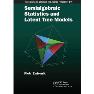 Semialgebraic Statistics and Latent Tree Models