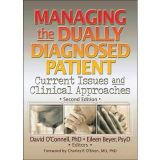 Managing the Dually Diagnosed Patient
