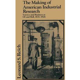 The Making of American Industrial Research